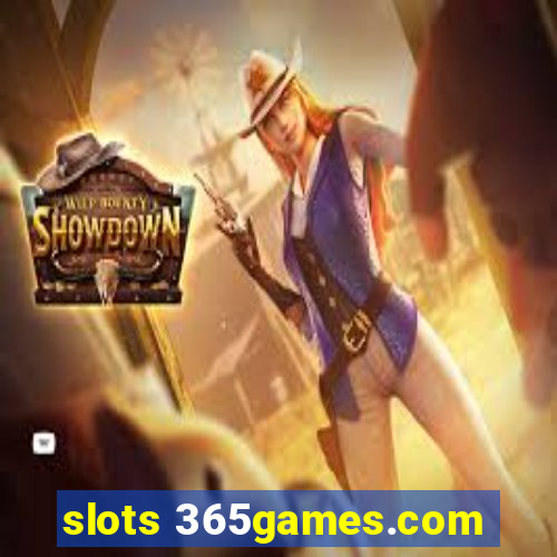 slots 365games.com